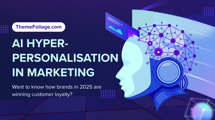 AI Hyper-Personalisation in Marketing 2025