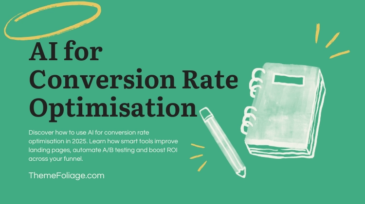 AI for Conversion Rate Optimisation: Turn Traffic into Revenue