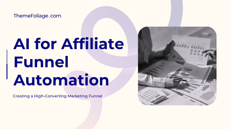 AI for Affiliate Funnel Automation: Turn Publisher Relationships into Passive Income in 2025 AI for Affiliate Funnel Automation