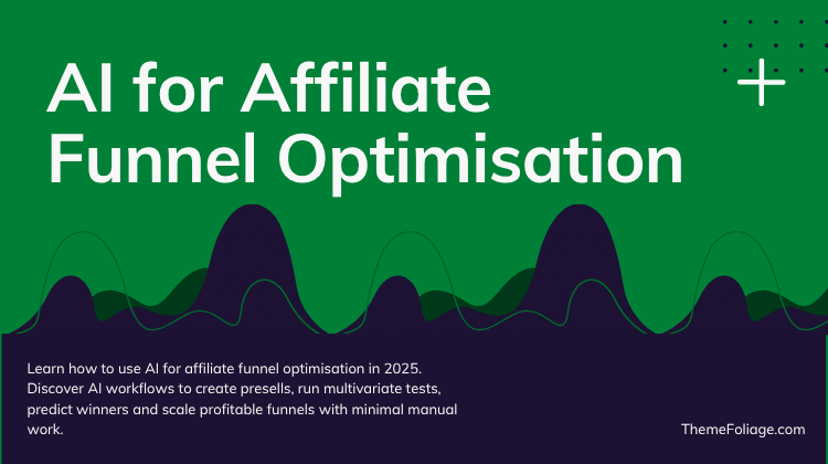 AI for Affiliate Funnel Optimisation