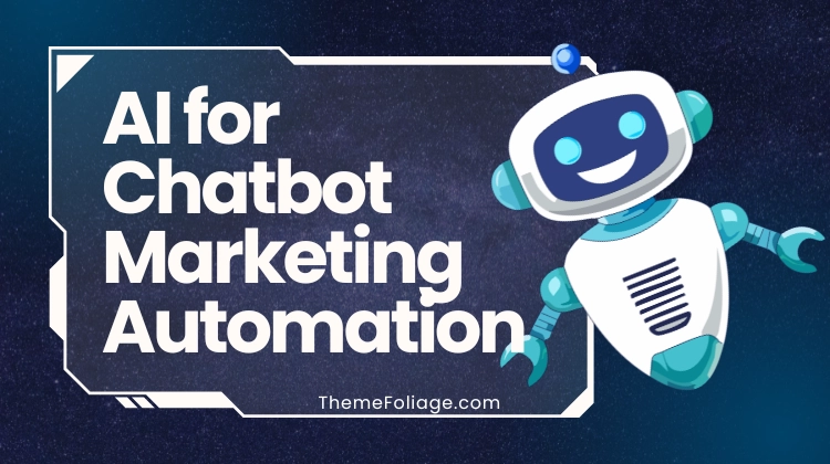 AI for Chatbot Marketing Automation