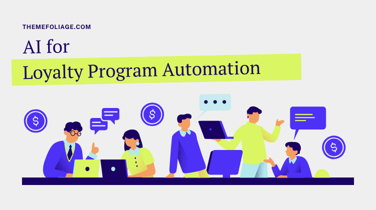 AI for Loyalty Program Automation