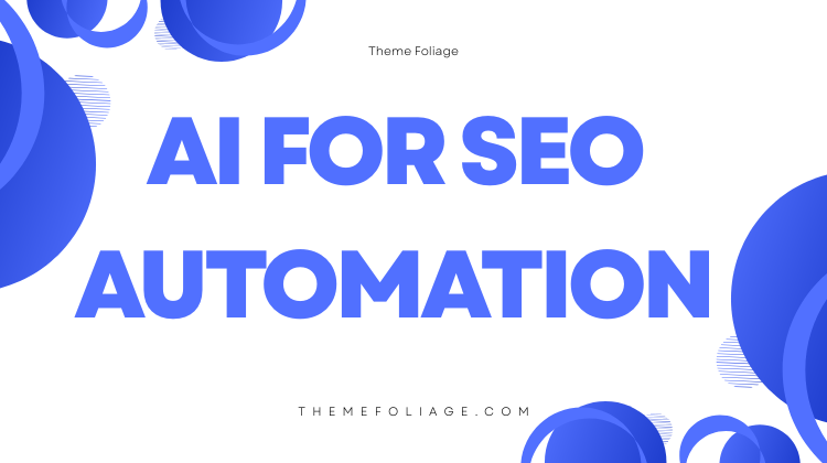 AI for SEO Automation