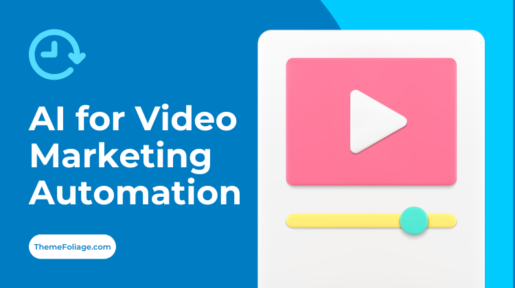 AI for Video Marketing Automation