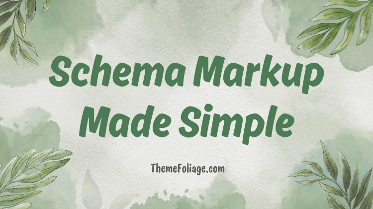 Schema Markup Made Simple