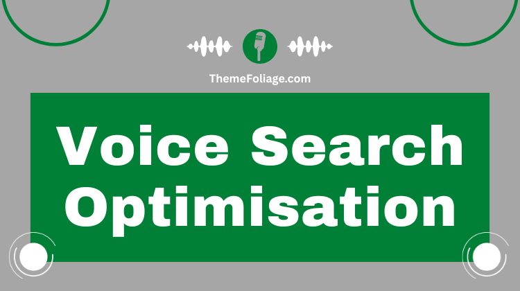Voice Search Optimisation